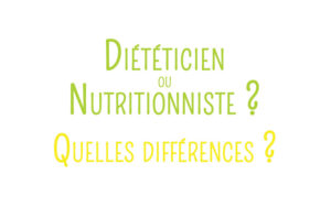 Différence entre un diététicien et un nutritionniste